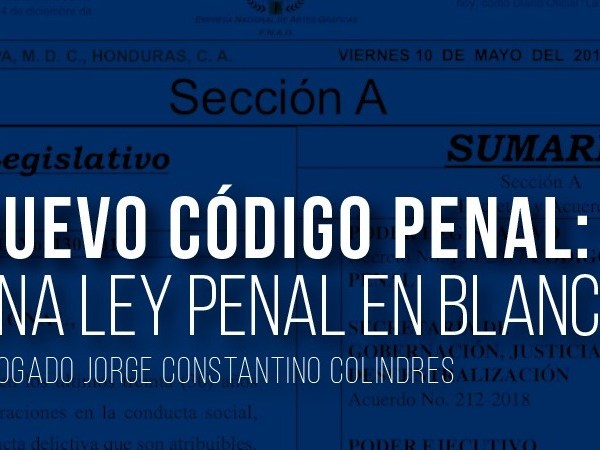 Nuevo Código Penal: Una ley penal en&nbsp;blanco
